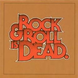 Hellacopters : Rock'n'Roll Is Dead